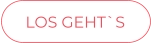 LOS GEHT`S
